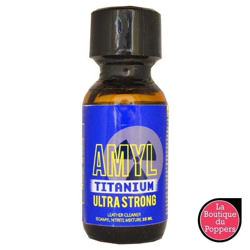 Poppers Amyl Titanium Ultra Strong pas cher