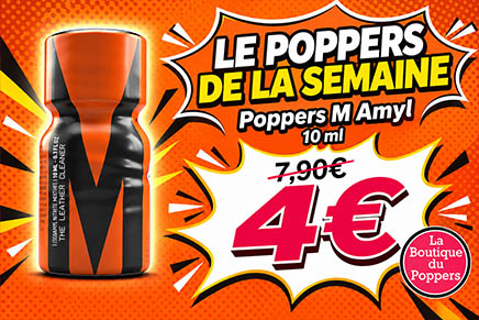 Poppers de la semaine pas cher