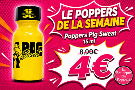 poppers de la semaine pas cher